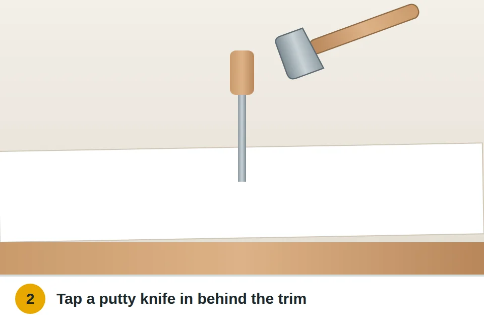 Stiff putty knife tapped gently behind the baseboard near a nail to open a gap